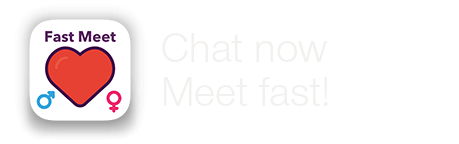 FastMeet - Chat with a lot of girls and boys right now!